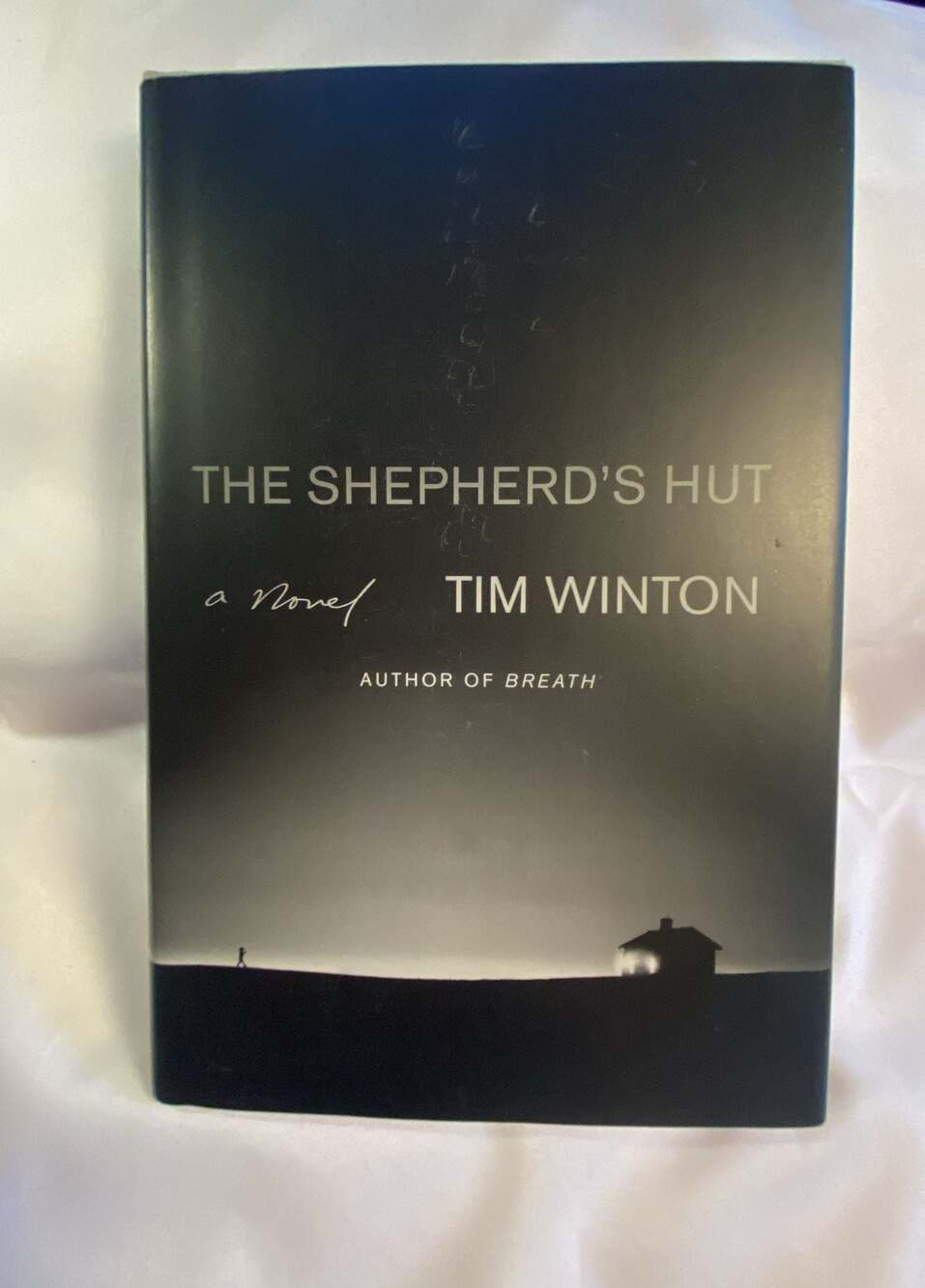 The Shepherd's Hut: A Novel by Tim Winton Hardcover Book